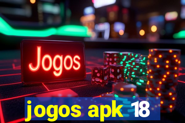 jogos apk 18